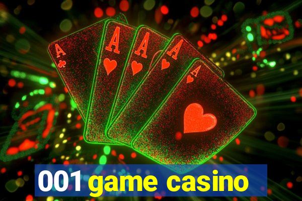 001 game casino